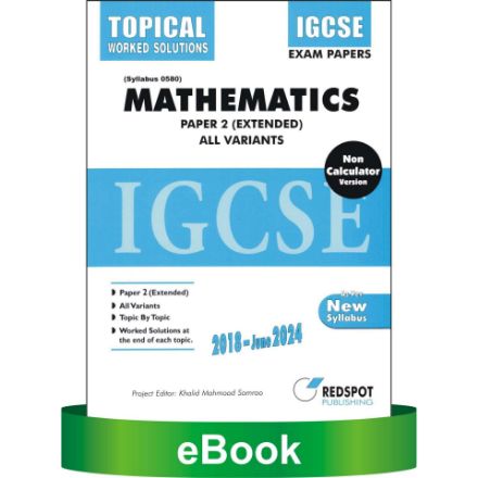 Picture of IGCSE Mathematics 0580, P2 Extended (Topical) Non Calculator Version. All Variants